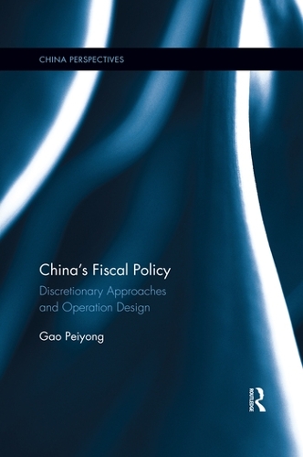 Бумажная книга «China's Fiscal Policy: Discretionary Approaches and Operation Design» - фото №1