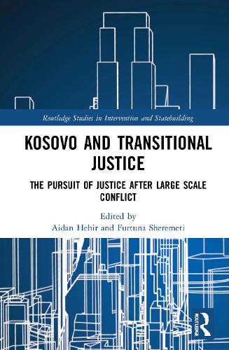 Бумажная книга «Kosovo and Transitional Justice: The Pursuit of Justice After Large Scale-Conflict» - фото №1
