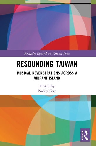Паперова книга «Resounding Taiwan: Musical Reverberations Across a Vibrant Island» - фото №1