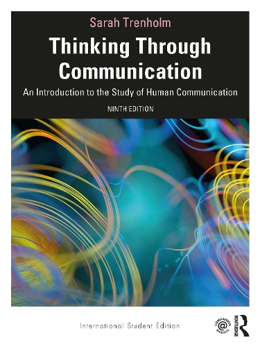 Паперова книга «Thinking Through Communication: An Introduction to the Study of Human Communication, International Student Edition», автор Сара Тренхолм - фото №1