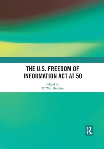 Паперова книга «The U.S. Freedom of Information Act at 50» - фото №1
