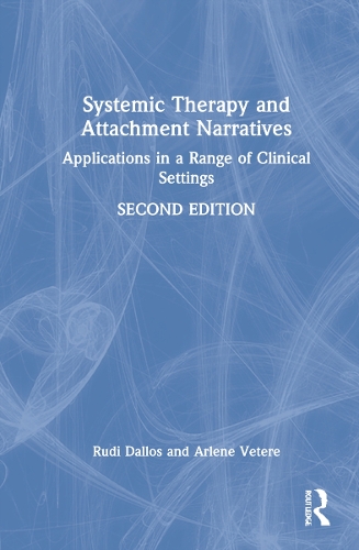 Бумажная книга «Systemic Therapy and Attachment Narratives: Applications in a Range of Clinical Settings», авторов Арлин Ветере, Руди Даллос - фото №1
