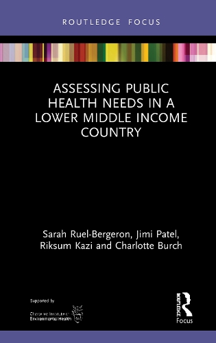 Бумажная книга «Assessing Public Health Needs in a Lower Middle Income Country», авторов Шарлотта Берч, Джими Патель, Риксум Кази, Сара Рюэль-Бержерон - фото №1