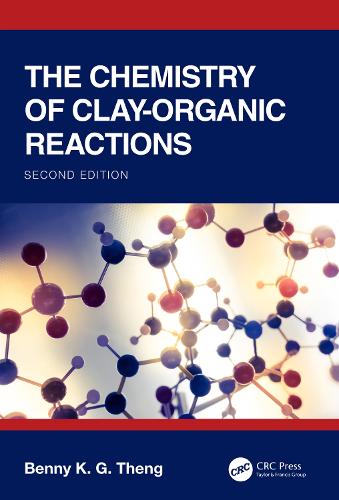 Бумажная книга «The Chemistry of Clay-Organic Reactions», автор Бенни К.Г. Тхенг - фото №1