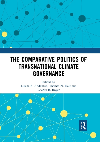 Бумажная книга «The Comparative Politics of Transnational Climate Governance» - фото №1