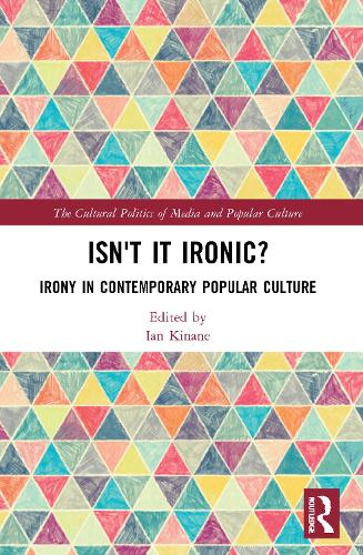 Паперова книга «Isn't it Ironic?: Irony in Contemporary Popular Culture» - фото №1