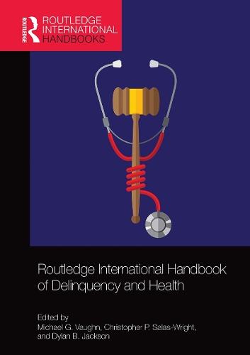 Паперова книга «Routledge International Handbook of Delinquency and Health» - фото №1