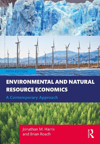 Паперова книга «Environmental and Natural Resource Economics: A Contemporary Approach - International Student Edition», авторів Брайан Роуч, Джонатан Гарріс - фото №1