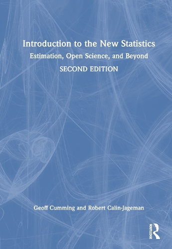 Бумажная книга «Introduction to the New Statistics: Estimation, Open Science, and Beyond», авторов Джефф Камминг, Роберт Калин-Джагеман - фото №1
