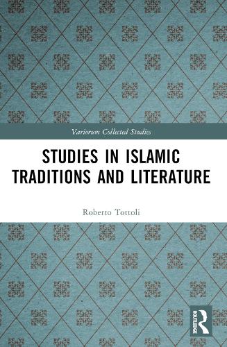 Бумажная книга «Studies in Islamic Traditions and Literature», автор Роберто Тоттоли - фото №1