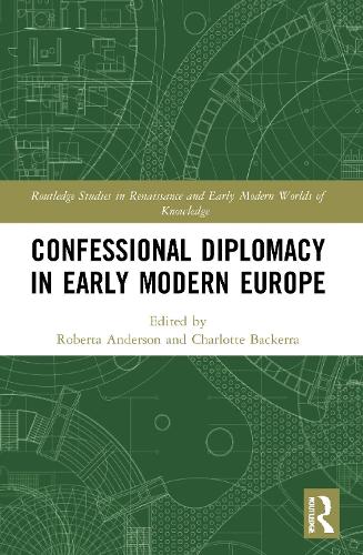 Паперова книга «Confessional Diplomacy in Early Modern Europe» - фото №1