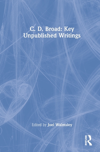 Паперова книга «C. D. Broad: Key Unpublished Writings», автор К. Д. Брод - фото №1