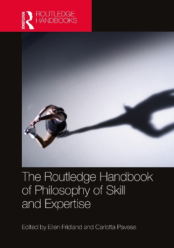 Бумажная книга «The Routledge Handbook of Philosophy of Skill and Expertise» - фото №1