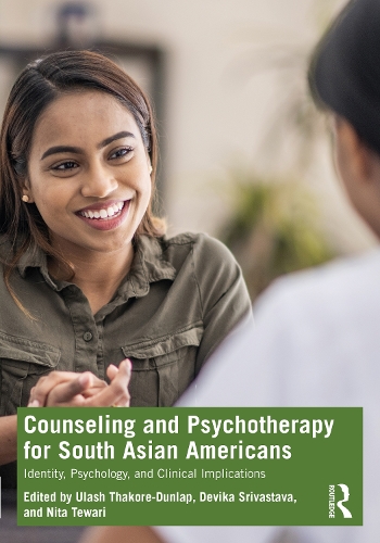 Бумажная книга «Counseling and Psychotherapy for South Asian Americans: Identity, Psychology, and Clinical Implications» - фото №1