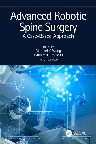 Бумажная книга «Advanced Robotic Spine Surgery: A case-based approach» - фото №1