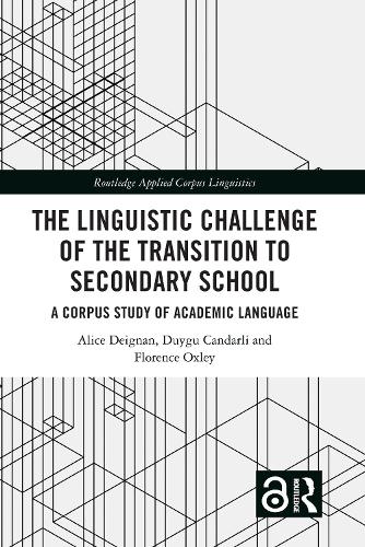 [object Object] «The Linguistic Challenge of the Transition to Secondary School: A Corpus Study of Academic Language», авторів Еліс Дейнан, Дуйгу Кандарлі, Флоренс Окслі - фото №1