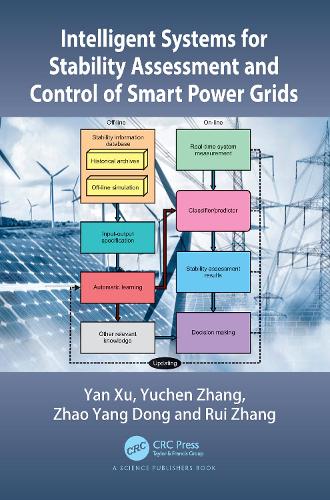 Бумажная книга «Intelligent Systems for Stability Assessment and Control of Smart Power Grids», авторов Руи Чжан, Янь Сюй, Ючен Чжан, Чжао Ян Дун - фото №1