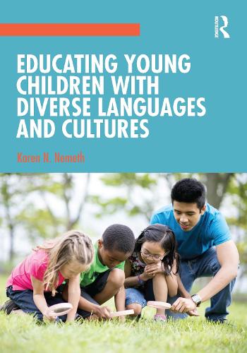 Бумажная книга «Educating Young Children with Diverse Languages and Cultures», автор Карен Н. Немет - фото №1