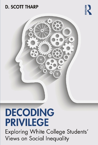 Паперова книга «Decoding Privilege: Exploring White College Students' Views on Social Inequality» - фото №1
