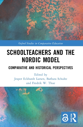 Бумажная книга «Schoolteachers and the Nordic Model: Comparative and Historical Perspectives» - фото №1