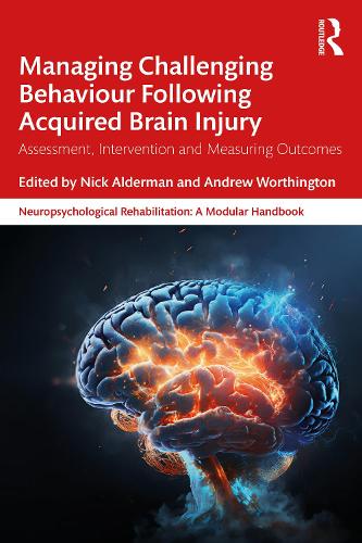 Паперова книга «Managing Challenging Behaviour Following Acquired Brain Injury: Assessment, Intervention and Measuring Outcomes» - фото №1