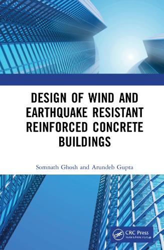 Бумажная книга «Design of Wind and Earthquake Resistant Reinforced Concrete Buildings», авторов Арундеб Гупта, Сомнатх Гхош - фото №1