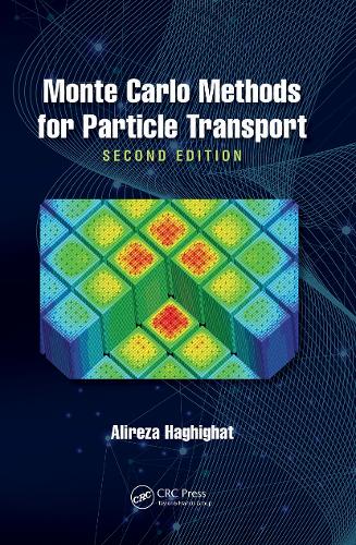 [object Object] «Monte Carlo Methods for Particle Transport», автор Алиреза Хагигат - фото №1