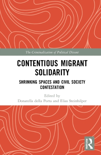 Бумажная книга «Contentious Migrant Solidarity: Shrinking Spaces and Civil Society Contestation» - фото №1