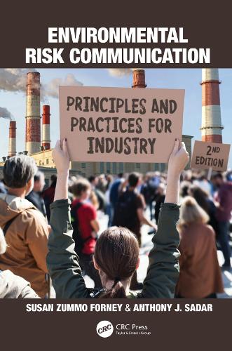 Паперова книга «Environmental Risk Communication: Principles and Practices for Industry», авторів Ентоні Дж. Садар, Сюзан Заммо Форні - фото №1