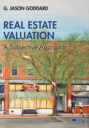 Бумажная книга «Real Estate Valuation: A Subjective Approach», автор Г. Джейсон Годдард - фото №1