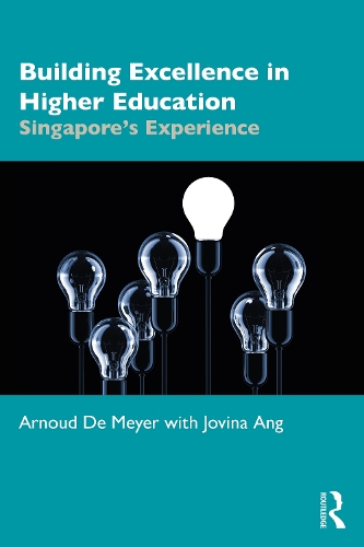 Паперова книга «Building Excellence in Higher Education: Singapore’s Experience», авторів Арнуд де Мейєр, Джовіна Анг - фото №1