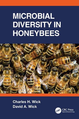 Бумажная книга «Microbial Diversity in Honeybees», авторов Чарльз Вик, Дэвид Вик - фото №1