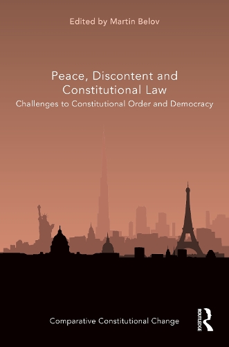 Паперова книга «Peace, Discontent and Constitutional Law: Challenges to Constitutional Order and Democracy» - фото №1