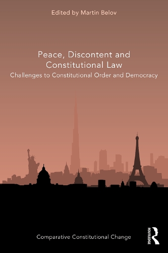 Паперова книга «Peace, Discontent and Constitutional Law: Challenges to Constitutional Order and Democracy» - фото №1