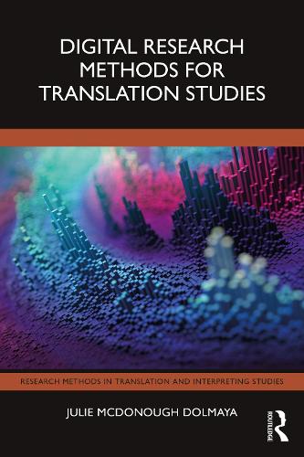 [object Object] «Digital Research Methods for Translation Studies», автор Джулі Макдонаф Долмайя - фото №1