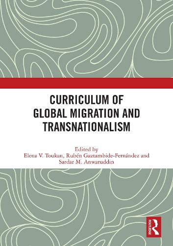 Бумажная книга «Curriculum of Global Migration and Transnationalism» - фото №1