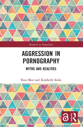 Паперова книга «Aggression in Pornography: Myths and Realities», авторів Еран Шор, Кімберлі Сейда - фото №1