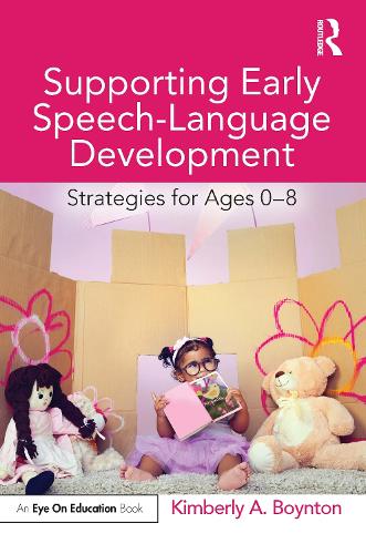 Паперова книга «Supporting Early Speech-Language Development: Strategies for Ages 0-8», автор Кімберлі Бойнтон - фото №1
