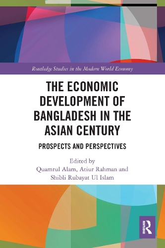 Бумажная книга «The Economic Development of Bangladesh in the Asian Century: Prospects and Perspectives» - фото №1