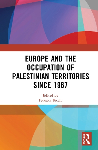 Бумажная книга «Europe and the Occupation of Palestinian Territories Since 1967» - фото №1