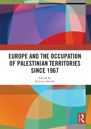 Бумажная книга «Europe and the Occupation of Palestinian Territories Since 1967» - фото №1