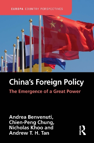 Паперова книга «China’s Foreign Policy: The Emergence of a Great Power», авторів Андреа Бенвенуті, Ендрю Тан, Чіен-Пенг Чун, Ніколас Ху - фото №1
