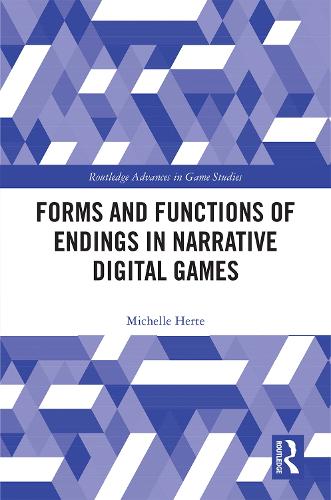[object Object] «Forms and Functions of Endings in Narrative Digital Games», автор Мішель Херте - фото №1