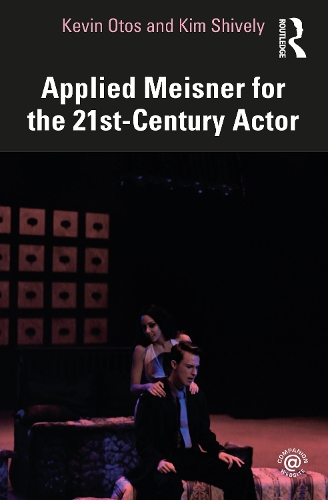 Паперова книга «Applied Meisner for the 21st-Century Actor», авторів Кевін Отос, Кім Шивлі - фото №1