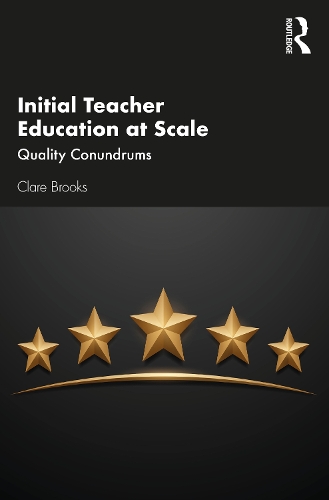 Паперова книга «Initial Teacher Education at Scale: Quality Conundrums», автор Клер Брукс - фото №1