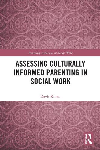 Бумажная книга «Assessing Culturally Informed Parenting in Social Work», автор Дэвис Кийма - фото №1