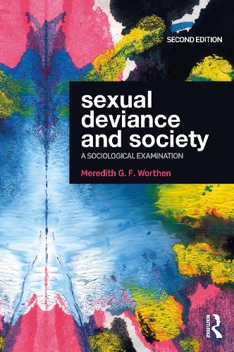 Бумажная книга «Sexual Deviance and Society: A Sociological Examination», автор Мередит Г. Ф. Уортен - фото №1