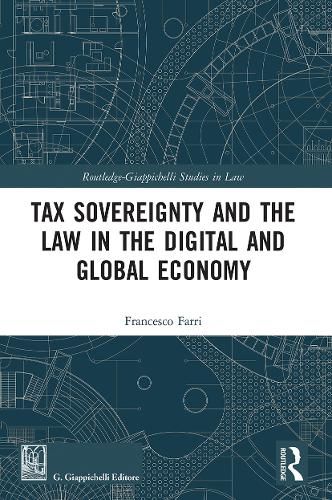 Бумажная книга «Tax Sovereignty and the Law in the Digital and Global Economy», автор Франческо Фарри - фото №1