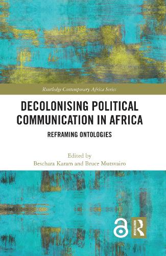 Паперова книга «Decolonising Political Communication in Africa: Reframing Ontologies» - фото №1
