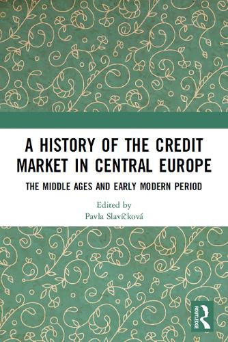 Бумажная книга «A History of the Credit Market in Central Europe: The Middle Ages and Early Modern Period» - фото №1